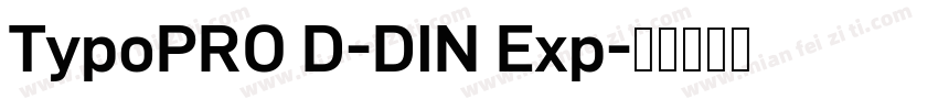 TypoPRO D-DIN Exp字体转换